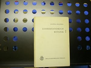 Bild des Verkufers fr Lehrerhandbuch Botanik I zum Verkauf von Antiquariat im Kaiserviertel | Wimbauer Buchversand