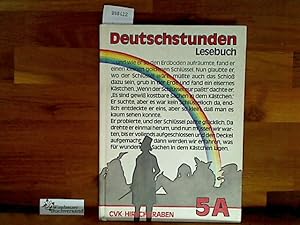 Bild des Verkufers fr Deutschstunden Lesebuch 5 zum Verkauf von Antiquariat im Kaiserviertel | Wimbauer Buchversand