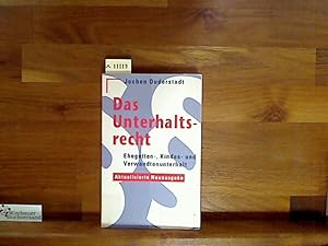 Immagine del venditore per Das Unterhaltsrecht. Ehegatten-, Kindes- und Verwandtenunterhalt venduto da Antiquariat im Kaiserviertel | Wimbauer Buchversand