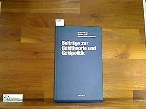 Seller image for Beitrge zur Geldtheorie und Geldpolitik : [diese 3 Vortrge sind in d. Colloquium anlssl. d. Verleihung d. Ehrendoktorwrde durch d. Fak. fr Wirtschaftswiss. d. Univ. Fridericiana zu Karlsruhe an Prof. Dr. Rer. Pol. Norbert Kloten am 2.2.1980 gehalten worden]. Norbert Kloten ; Wilhelm Krelle ; Manfred Meier-Preschany, Universitt Karlsruhe: Wirtschaftswissenschaftliches Forum der Universitt Karlsruhe ; H. 1 for sale by Antiquariat im Kaiserviertel | Wimbauer Buchversand