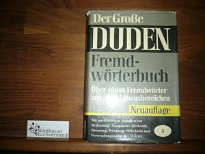 Bild des Verkufers fr Der groe Duden. Band 5: Fremdwrterbuch. Bearb.v.(.) Paul Grebe zum Verkauf von Antiquariat im Kaiserviertel | Wimbauer Buchversand