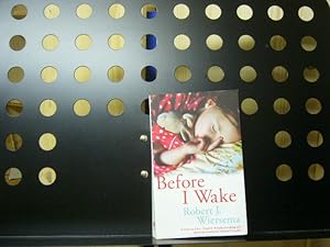 Imagen del vendedor de Before I Wake a la venta por Antiquariat im Kaiserviertel | Wimbauer Buchversand