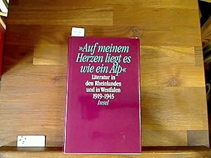 Bild des Verkufers fr Literatur in den Rheinlanden und in Westfalen. Band 2: Auf meinem Herzen liegt es wie ein Alp zum Verkauf von Antiquariat im Kaiserviertel | Wimbauer Buchversand