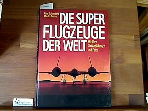 Bild des Verkufers fr Die Superflugzeuge der Welt. Mit ber 200 Abbildungen und Fotos zum Verkauf von Antiquariat im Kaiserviertel | Wimbauer Buchversand