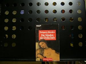 Bild des Verkufers fr Die Snden der Dona Ines zum Verkauf von Antiquariat im Kaiserviertel | Wimbauer Buchversand