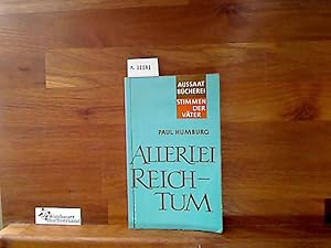 Imagen del vendedor de Allerlei Reichtum. Biblische Betrachtungen. Ausgewhlt u.bearbeitet von Karl-Werner Bhler und Gerhard E. Stoll a la venta por Antiquariat im Kaiserviertel | Wimbauer Buchversand