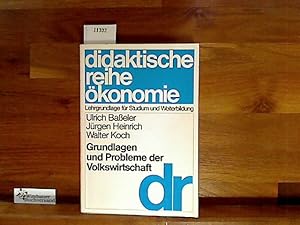 Imagen del vendedor de Grundlagen und Probleme der Volkswirtschaft. Lehr- und Arbeitsbuch mit lernzielorientierten Leitfragen, grundlegenden Informationen und Arbeitsaufgaben (Didaktische Reihe konomie) a la venta por Antiquariat im Kaiserviertel | Wimbauer Buchversand