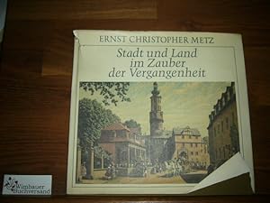 Bild des Verkufers fr Stadt und Land im Zauber der Vergangenheit. Mit e. Essay von Rolf Hochhuth zum Verkauf von Antiquariat im Kaiserviertel | Wimbauer Buchversand