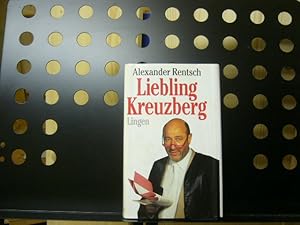 Bild des Verkufers fr Liebling Kreuzberg zum Verkauf von Antiquariat im Kaiserviertel | Wimbauer Buchversand