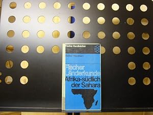 Bild des Verkufers fr Fischer Lnderkunde Afrika - sdlich der Sahara zum Verkauf von Antiquariat im Kaiserviertel | Wimbauer Buchversand