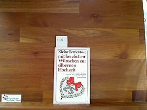 Bild des Verkufers fr Kleine Bettlektre mit herzlichen Wnschen zur Silbernen Hochzeit zum Verkauf von Antiquariat im Kaiserviertel | Wimbauer Buchversand