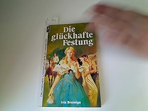 Image du vendeur pour Die glckhafte Festung mis en vente par Antiquariat im Kaiserviertel | Wimbauer Buchversand