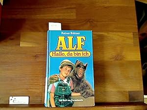 Seller image for Alf. Hallo, da bin ich for sale by Antiquariat im Kaiserviertel | Wimbauer Buchversand