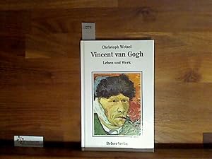 Bild des Verkufers fr Vincent van Gogh : Leben u. Werk. zum Verkauf von Antiquariat im Kaiserviertel | Wimbauer Buchversand