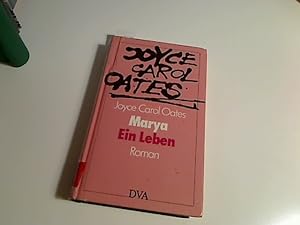 Imagen del vendedor de Marya : ein Leben ; Roman. Aus dem Amerikan. übertr. von Barbara Henninges a la venta por Wimbauer Buchversand