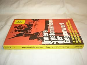 Seller image for Innere Systemkrisen der Gegenwart. Ein Studienbuch zur Zeitgeschichte. for sale by Antiquariat im Kaiserviertel | Wimbauer Buchversand