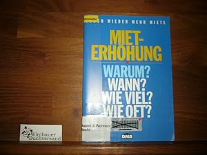 Bild des Verkufers fr Schon wieder mehr Miete: Mieterhhung. Warum? Wann? Wie viel? Wie oft? zum Verkauf von Antiquariat im Kaiserviertel | Wimbauer Buchversand