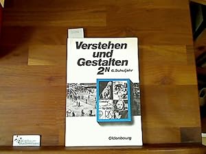 Verstehen und Gestalten, Bd.2, Ausgabe N, 6. Schuljahr