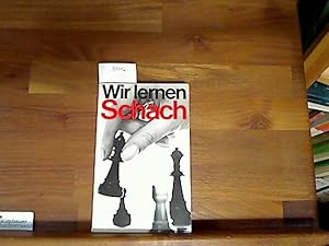 Bild des Verkufers fr Wir lernen Schach zum Verkauf von Antiquariat im Kaiserviertel | Wimbauer Buchversand