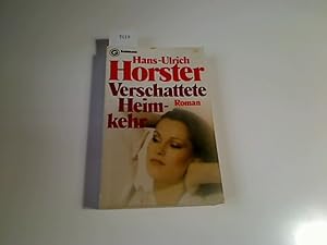 Bild des Verkufers fr Verschattete Heimkehr : Roman. Hans-Ulrich Horster, Ein Goldmann-Taschenbuch ; 6313 zum Verkauf von Antiquariat im Kaiserviertel | Wimbauer Buchversand