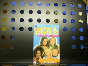 Bild des Verkufers fr Spice Girls : The Girl Revolution zum Verkauf von Antiquariat im Kaiserviertel | Wimbauer Buchversand
