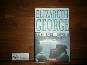 Bild des Verkufers fr Wer die Wahrheit sucht : Roman. Ins Dt. bers. von Mechtild Sandberg-Ciletti, Goldmann ; 46298 zum Verkauf von Antiquariat im Kaiserviertel | Wimbauer Buchversand