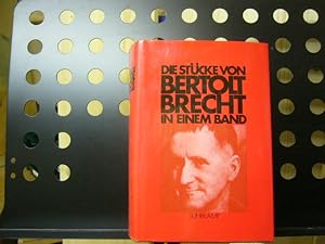 Bild des Verkufers fr Die Stcke von Bertolt Brecht in einem Band zum Verkauf von Antiquariat im Kaiserviertel | Wimbauer Buchversand