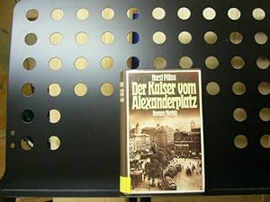 Bild des Verkufers fr Der Kaiser vom Alexanderplatz zum Verkauf von Antiquariat im Kaiserviertel | Wimbauer Buchversand