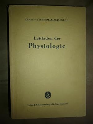 Imagen del vendedor de Leitfaden der Physiologie a la venta por Antiquariat im Kaiserviertel | Wimbauer Buchversand