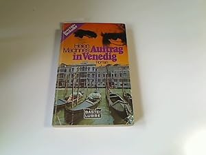 Bild des Verkufers fr Auftrag in Venedig : Roman. zum Verkauf von Antiquariat im Kaiserviertel | Wimbauer Buchversand