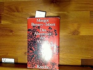 Bild des Verkufers fr Das Abenteuer des Alterns. zum Verkauf von Antiquariat im Kaiserviertel | Wimbauer Buchversand