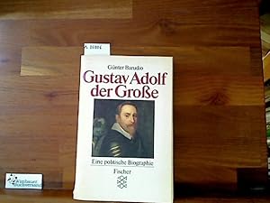 Bild des Verkufers fr Gustav Adolf - der Grosse : e. polit. Biographie. Fischer ; 4358 zum Verkauf von Antiquariat im Kaiserviertel | Wimbauer Buchversand