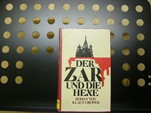 Bild des Verkufers fr Der Zar und die Hexe zum Verkauf von Antiquariat im Kaiserviertel | Wimbauer Buchversand