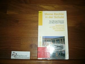 Bild des Verkufers fr Meine Rechte in der Schule : [Begleitbuch zur ZDF-Rechtsserie "Wie wrden Sie entscheiden?"]. von Michael Brenner und Bernhard Tpper, dtv ; 5665 : Beck-Rechtsberater : Recht fr alle zum Verkauf von Antiquariat im Kaiserviertel | Wimbauer Buchversand