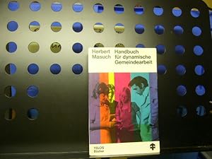 Bild des Verkufers fr Handbuch fr dynamische Gemeindearbeit zum Verkauf von Antiquariat im Kaiserviertel | Wimbauer Buchversand