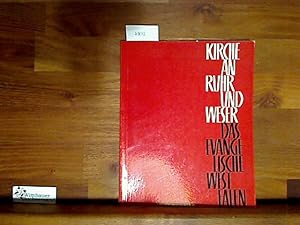 Bild des Verkufers fr Kirche an Ruhr und Weser. Das evangelische Westfalen zum Verkauf von Antiquariat im Kaiserviertel | Wimbauer Buchversand