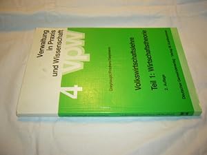 Bild des Verkufers fr Volkswirtschaftslehre. Teil 1: Wirtschaftstheorie. Eine Einfhrung unter besonderer Bercksichtigung der Bezge zur ffentlichen Verwaltung zum Verkauf von Antiquariat im Kaiserviertel | Wimbauer Buchversand