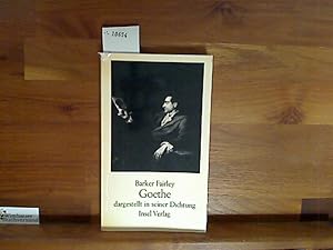 Bild des Verkufers fr Goethe, dargestellt in seiner Dichtung zum Verkauf von Antiquariat im Kaiserviertel | Wimbauer Buchversand