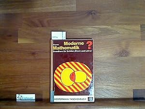 Immagine del venditore per Moderne Mathematik? Grundkurs fr Schler, Eltern und Lehrer venduto da Antiquariat im Kaiserviertel | Wimbauer Buchversand