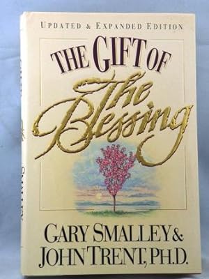 Seller image for The Gift of the Blessing (Updated & Expanded Edition) for sale by E Ridge Fine Books