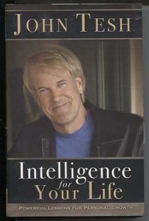 Intelligence For Your Life: Powerful lessons for personal growth