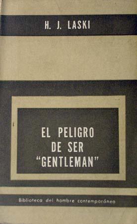 Imagen del vendedor de El peligro de ser gentleman y otros ensayos a la venta por Laila Books