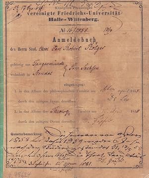 Anmeldebuch des Herrn Stud. theol. Carl Robert Rötger, No. 16/1858. Königlich Preussische vereini...