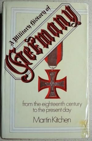 Military History of Germany: From the 18th Century to the Present Day