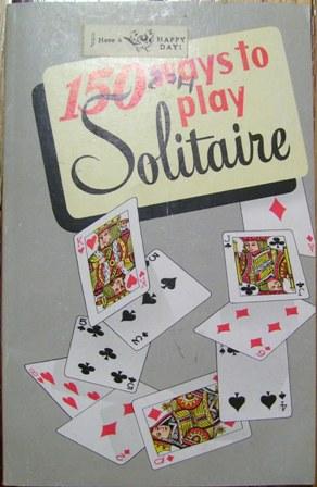 Imagen del vendedor de 150 Ways to Play Solitaire a la venta por Wordbank Books
