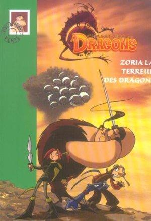Chasseurs de dragons. 1. Zoria, la terreur des dragons
