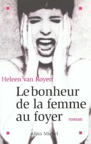 Le bonheur de la femme au foyer