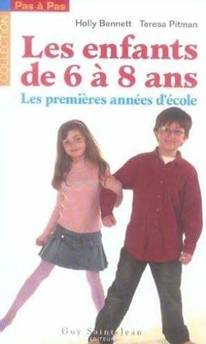 Seller image for enfants de 6 a 8 ans : les premieres annees d'ecole (les) for sale by Chapitre.com : livres et presse ancienne