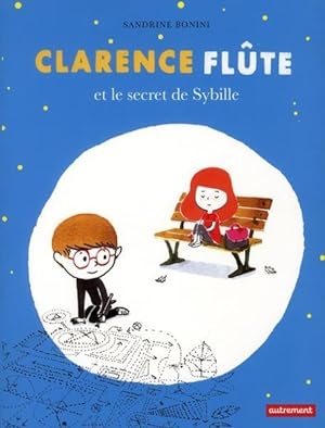 Imagen del vendedor de Clarence Flte et le secret de Sybille a la venta por Chapitre.com : livres et presse ancienne
