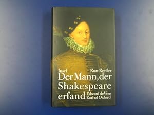 Imagen del vendedor de Der Mann, der Shakespeare erfand. Edward de Vere, Earl of Oxford a la venta por Lektor e.K.